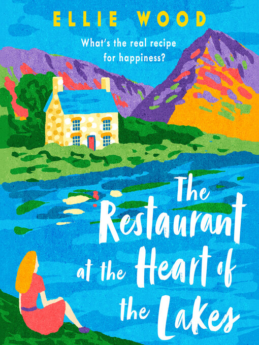 Title details for The Restaurant at the Heart of the Lakes by Ellie Wood - Wait list